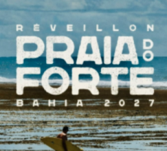 REVEILLON PRAIA DO FORTE - BA